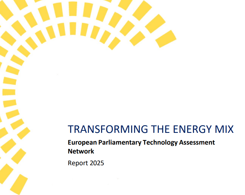 EPTA (2025) Transforming the Energy Mix, 2025 Report of the European Parliamanety Technology Assessment Network, OPECST: Paris.